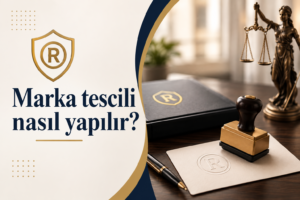 Marka Tescili Nasıl Yapılır?